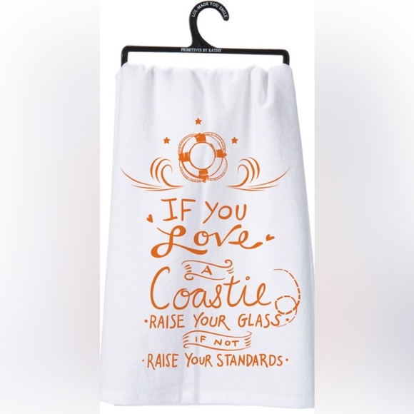 Love A Coastie Raise Your Glass Kitchen Towel - Picture 1 of 2